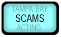 Tampa Bay Modeling model scam definition database with scam activity patterns, pattern behavior recognition, model scam reporting resources, and scam fighting tools.
